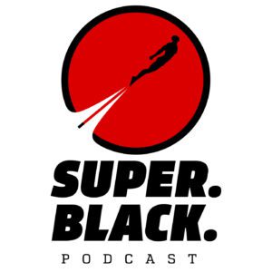 Super Black Podcast Banner