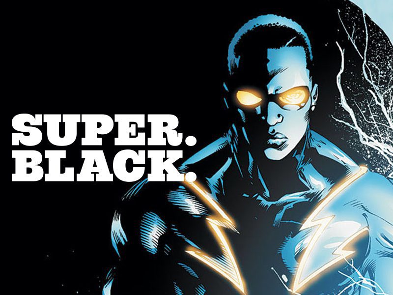 Black Lightning - Super. Black.